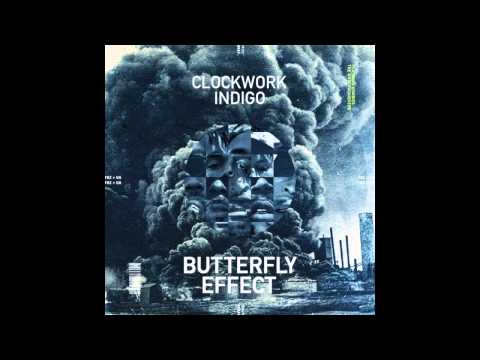 Clockwork Indigo - Butterfly Effect