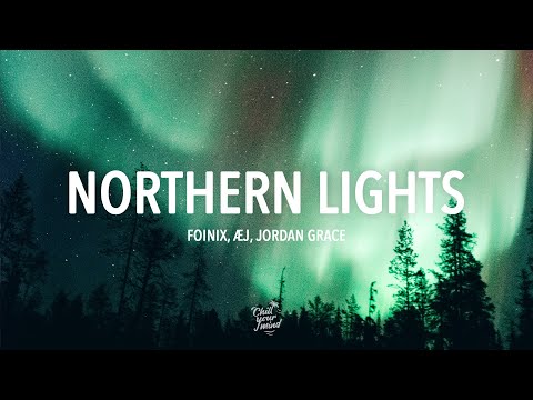 Foínix, Æj, Jordan Grace - Northern Lights