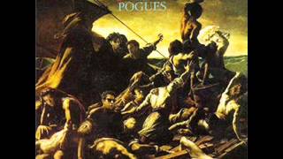 The Pogues (namadrugada) - I&#39;m a man you don&#39;t meet every day