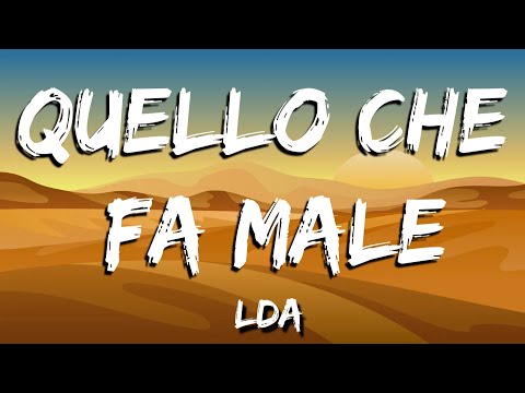 LDA - Quello che fa male (Testo e Audio) [Amici 2021]