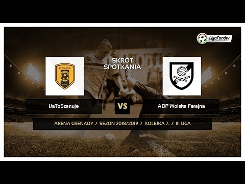 Liga Fanów: iJaToSzanuje - ADP Wolska Ferajna (jesień 2018)