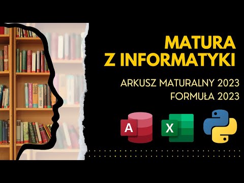 MATURA Z INFORMATYKI 2023 - FORMUŁA 2023 - ROZWIĄZANIE