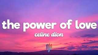 Céline Dion - The Power Of Love (Lyrics)