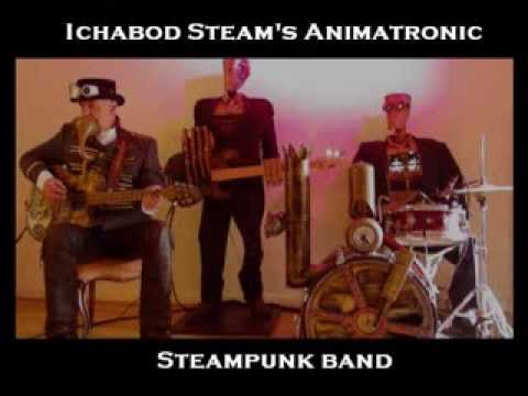Ichabod Steam's Animatronic Steampunk Band