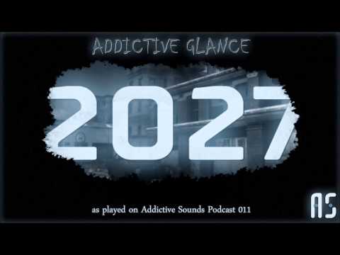 Addictive Glance - 2027