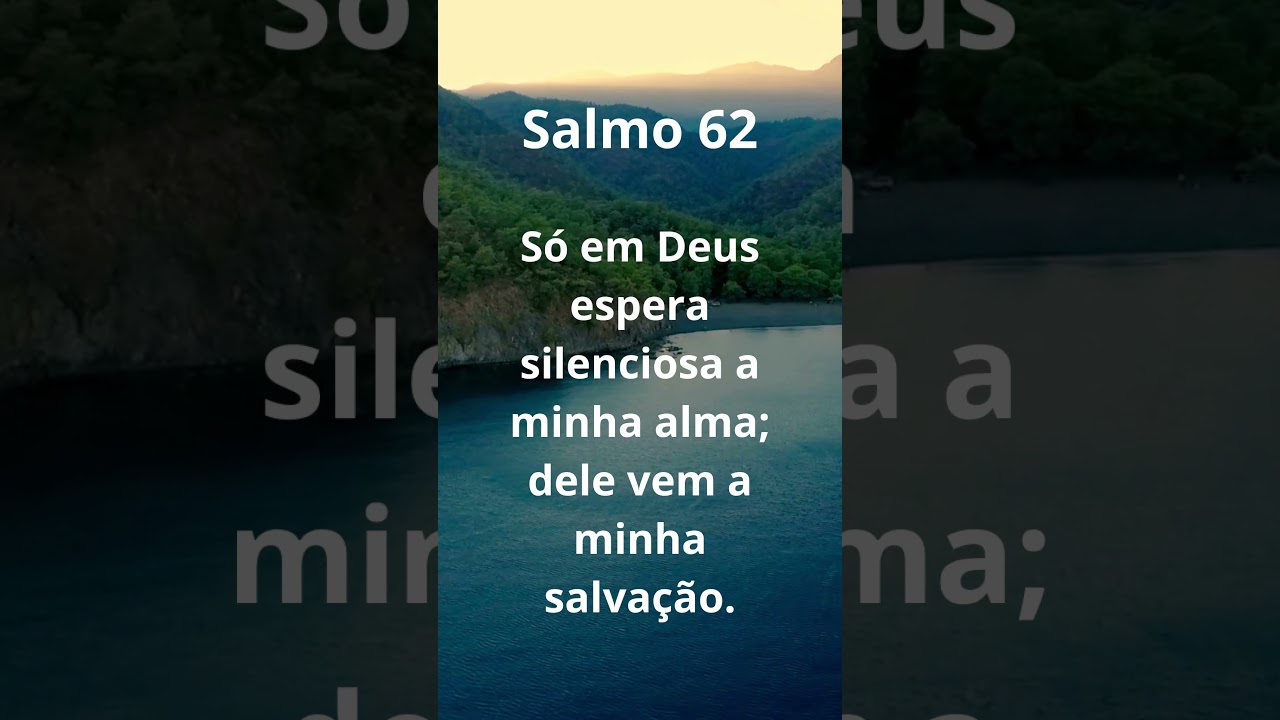 Salmo para confiar em deus - salmo 62 - salmo confio em ti senhor  #shorts