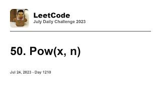 YouTube video 'Daily Leetcode #1210: Jul 24, 2023 - 50. Pow(x, n)'