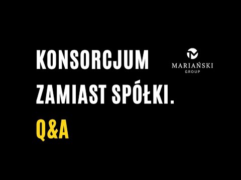 Konsorcjum zamiast spółki. Pytania i odpowiedzi.