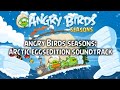 Angry Birds Seasons Arctic Eggspedition Music