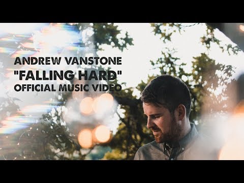 ANDREW VANSTONE - "FALLING HARD" [MUSIC VIDEO]