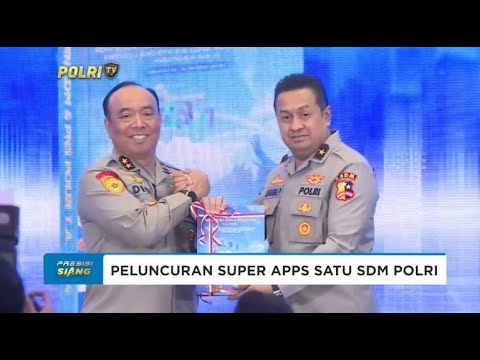 PELUNCURAN SUPER APPS SATU SDM POLRI