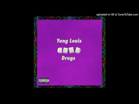 Yung Louis - Drugs