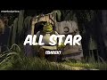 Smash Mouth All Star Lyrics Shrek