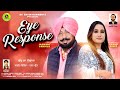 Eye Response ਅੱਖ ਦਾ ਹੁੰਗਾਰਾ Singer Jaswant Sandila Husanpreet Rs Entertainme