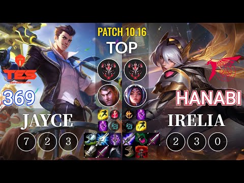 TES 369 Jayce vs TLN Hanabi Irelia Top - KR Patch 10.16