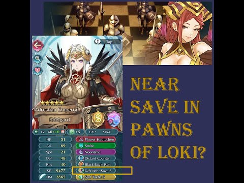 Pawns of Loki: how good is Near Save (Brave Edelgard)?