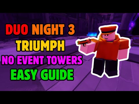 DUO NIGHT 3 HARD MODE TRIUMPH NO EVENT TOWERS + EASY GUIDE/STRATEGY | Roblox Tower Defense Simulator