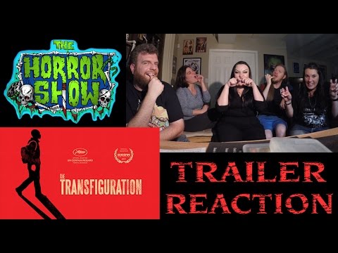 "The Transfiguration" 2017 Horror Movie Trailer Reaction - The Horror Show