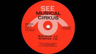 Musical Cirkus ‎– Blue Spark