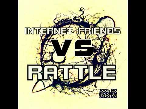 Internet Friends VS Rattle