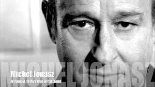 Michel Jonasz - je voulais te dire que je t'attends