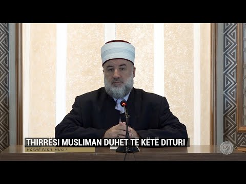 Kështu na mëson feja | 19. Thirrësi musliman duhet të ketë dituri - Fadil Musliu
