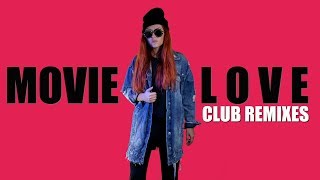 Movie Love | Club Remixes | Kate-Margret | Full Album
