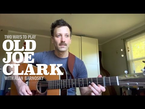 How to Play “Old Joe Clark” | Flatpicking Guitar Repertoire