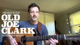 How to Play “Old Joe Clark” | Flatpicking Guitar Repertoire