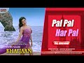 Pal Pal Har Pal Shakib Khan Payel Sarkar Mera Naam Bhaijaan Romantic Song 2022