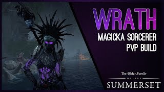 Magicka Sorcerer Build PVP "Wrath" - Summerset Chapter ESO