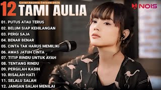 Download lagu Tami Aulia Cover Full Album - Putus Atau Terus || Cover Akustik Terbaik 2024 mp3 Download lagu Tami Aulia Cover Full Album - Putus Atau Terus || Cover Akustik Terbaik 2024 mp3