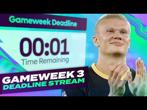 FPL Gameweek 3 Deadline Stream 🚀 Wildcard ACTIVE ✅