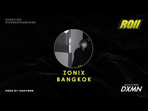 NO.768 ZONIX - THE WAR FROM HOME (AUDITION) | ROII