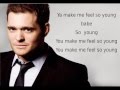 You Make Me Feel So Young Lyrics - Michael Buble