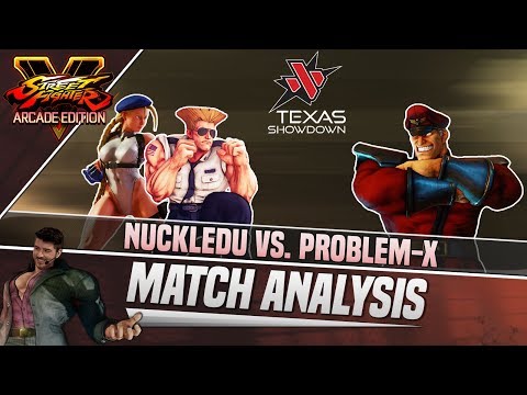 SFV AE Match Analysis: Texas Showdown 2018 - NuckleDu vs. Problem-X
