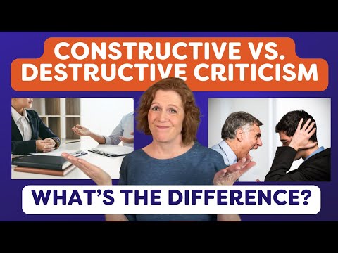 Constructive Criticism vs. Destructive Criticism
