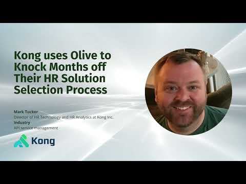 Kong Uses Olive to Knock Months off Their HR Solution Selection Process