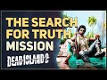 The Search for Truth Dead Island 2