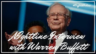 NIghtline Interview with Warren Buffett