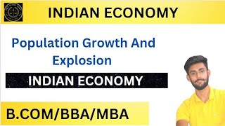 Population growth and Population explosion in  hindi || indian economy #bcom #bba  ‎@SWTSTUDYZONE 