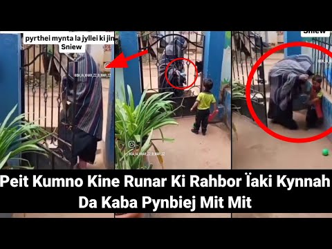 Da U Mit Mit Pynbeij Ka Runar Kynthei Ïa U Kynnah Skul Ban Ïoh Rahbor 😱 Husiar Bha Baroh 