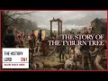 The Story Of The Tyburn Tree