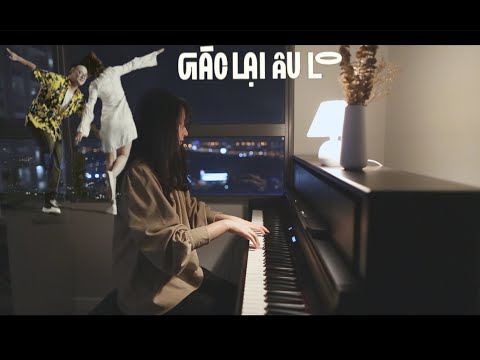 Da LAB - Gác Lại Âu Lo - Da LAB ft. Miu Le || Piano cover  || An Coong