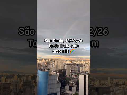 Linda tarde em São Paulo. Arco-íris.