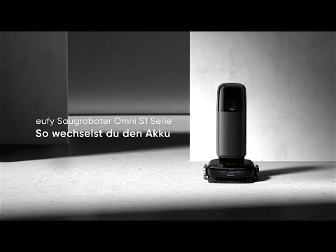 eufy Saugroboter Omni S1 Serie So wechselst du den Akku