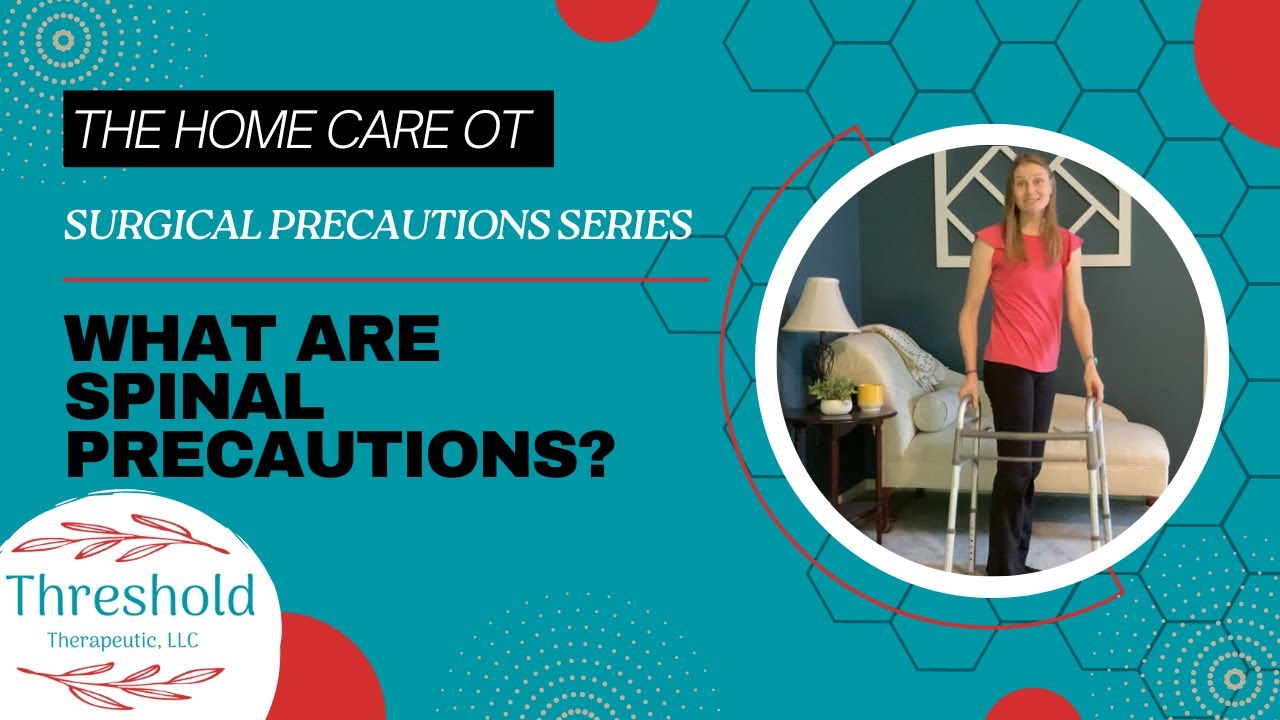What are Spinal Precautions?