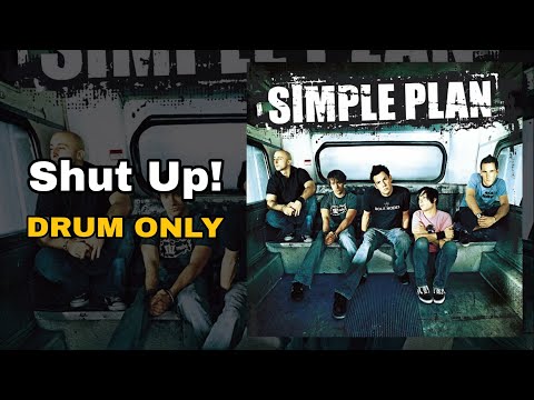 Thumbnail for Simple Plan - Shut Up! (Drum Only Edition) by David Desrosiers