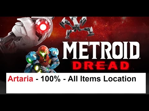 Metroid Dread - Artaria - 100% - All Items Location - All Collectibles