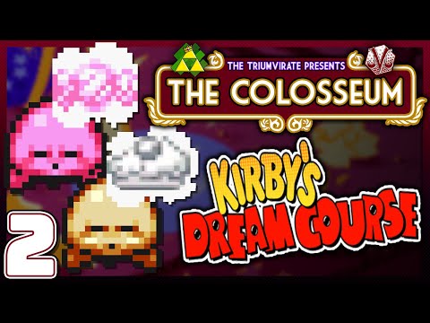 DREAMING OF SWEETS - The Colosseum: Kirby's Dream Course